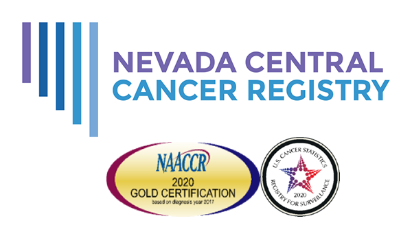 Nevada Central Cancer Registry - NAACCR 2020 Gold Certification and US Cancer Statistics
